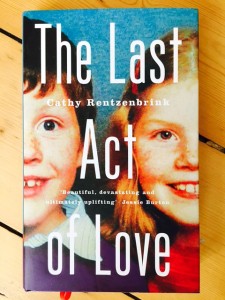 The Last Act of Love by Cathy Rentzenbrink